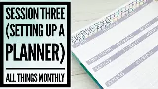 Setting Up a Planner | Session 3 : Monthly Planning