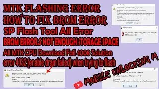 ANY MTK FLASHING ERROR & BOOT CHECKSUM FAILED SOLUTION
