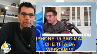 IPHONE 15 PRO MAX che ti fa da WEBCAM