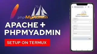 Part 3 - SETUP APACHE with Phpmyadmin on Termux Android | TAMP SERVER