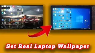 How to Set Window 10 Real Wallpaper in Laptop/PC || How to Change Laptop Wallpaper