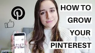 HOW TO GROW YOUR PINTEREST FOLLOWERS 2018 | Esperanza Lorena