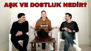 FİKİR SAHİPLERİ - Aşk ve Dostluk Nedir?