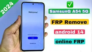 Samsung galaxy a54 5g FRP Bypass 2024 | Online frp Removal Samsung