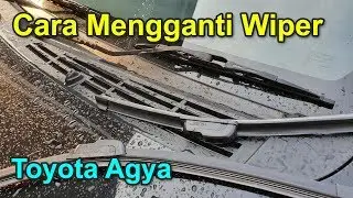 Cara Mengganti Wiper Mobil Toyota Agya