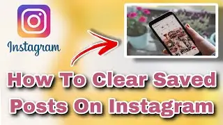 How To Delete Saved Posts On Instagram (Quick & Easy) 2023 method