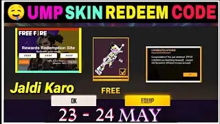 Free Fire Redeem Code Today 23 May | Ump Skin Redeem Code | FF Redeem Code Today