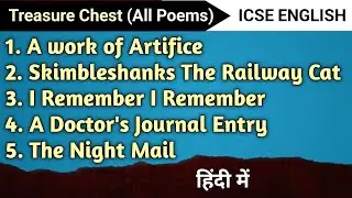 ICSE : Treasure Chest 2024 All Poems | Class 9 | English Literature | English For All | Line by Line