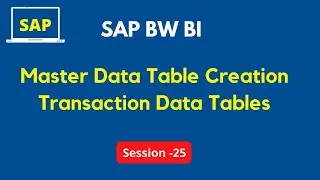 Master Data Table Creation | SAP Info Object Master Data Tables | Transaction Data Tables Tutorial