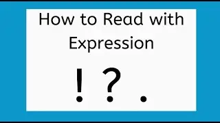 ?!.  Different types of sentences, Questions, Exclamations, and Statements, Reading with Expression