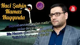 Haci Şahin - Namaz Haqqında - 2022