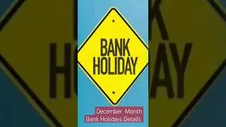 December 2023 Bank Holidays Details