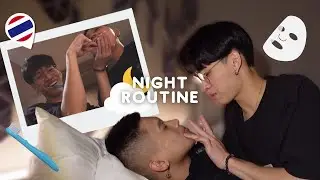 GAY COUPLE NIGHT ROUTINE IN BANGKOK!!
