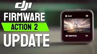 DJI Action 2 // MASSIVE Firmware UPDATE