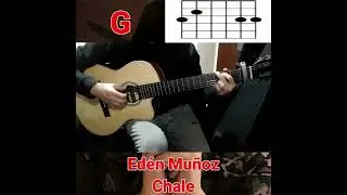 Chale, Edén Muñoz + acordes para guitarra 