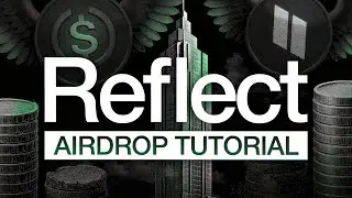 Reflect Airdrop Tutorial [Solana Ecosystem Airdrops]