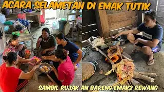 REWANG DI RUMAH EMAK TUTIK ‼️ EMAK2 LANJUT RUJAKAN
