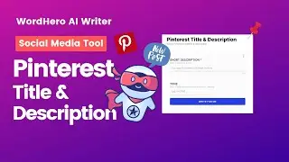 Put Your Best Pin Forward with WordHero's Pinterest Title and Description Tool!