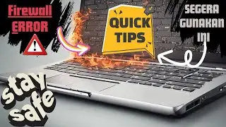 Firewall Down? Jangan Panik! Solusi Mengatasi Masalah Aktivasi Firewall
