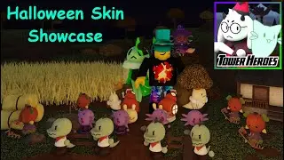 Halloween Skin Showcase - Tower Heroes