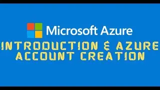 Creating Your First Azure Account (and Free Credits!)