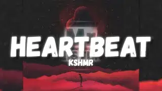 KSHMR - Heartbeat (Lyrics)