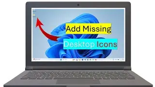 How to Add Missing Icons on Windows 11 or 10 PC