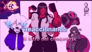 Reacting to the chaquetrix intro