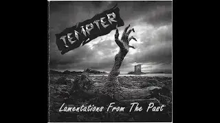 Tempter - Lamentations From The Past (Full Compilation Album, 2016)