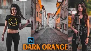 Photoshop One Time Preset ' Dark Orange ' [Color Effects]