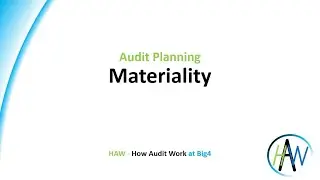 3.8 Audit Planning - Materiality, Performance Materiality & Error Threshold *** HAW *** Preview