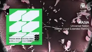 KASIA (ofc) - Universal Nation (Sezer Uysal Extended Remix) [Electronic Elements (Armada)]