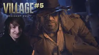 ФИНАЛ - Последний муд... на моём пути ► Resident Evil 8: Village #5
