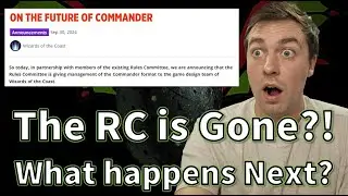 Wizards Takes Control of the Commander Ban List - Commander Rules Committee Gone: What Happens Next