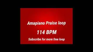 AmaPiano Praise loop - Prinx Emmauel Style