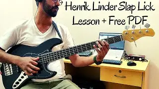 Henrik Linder Slap Lick Lesson + Free PDF | Follow The Light | Dirty Loops