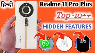 Realme 11 pro plus tips and tricks, Top 10++ Hidden Features, Realme 11 pro plus