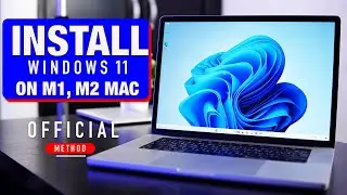 How to install Windows 11 on M1, M2 Mac. It's Official