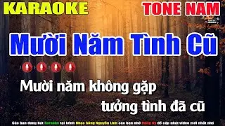Karaoke Mười Năm Tình Cũ Tone Nam Nhạc Sống - Beat chuẩn
