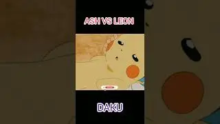 DAKU Edit of Ash And Leon Unbelievable Battle#trend#pikachu#pokemon#liko#ash#leon#shorts