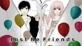 【Music Box】Just Be Friends【巡音ルカ】+mp3