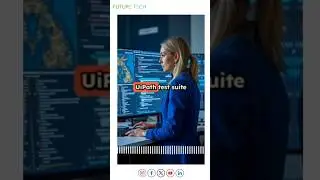 What is UiPath  Test Suite | FutureTech Era