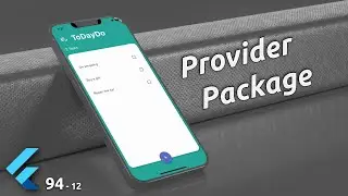 State management with Provider package : Todo app 12 - Flutter