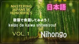 Mastering Japanese Honorifics: A Comprehensive Guide for Learners.