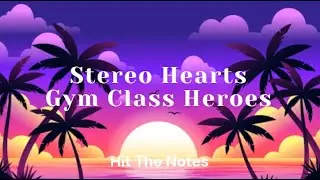 Gym Class Heroes - Stereo Hearts