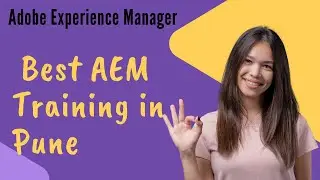 Best AEM Training in Pune | Learn Adobe Experience Manager from Experts