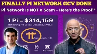 FINALLY PI NETWORK GCV 314.159 IS NOT SCAM HERES THE PROOF!