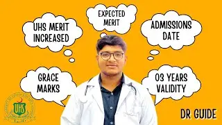 All Your Queries Regarding UHS Admission 2024-25 | Validity | Admission Date | Expected Merit
