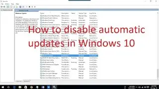 How to disable automatic updates in Windows 10