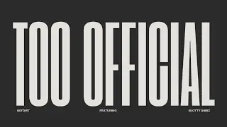 TOO OFFICIAL - Mo'DIRT (feat. Skotty Gibbz)